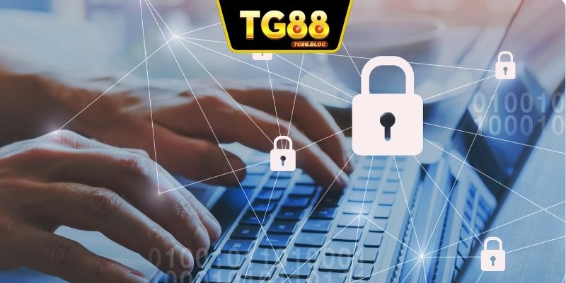 Người chơi cần thực hiện nghiêm túc quy định bảo mật